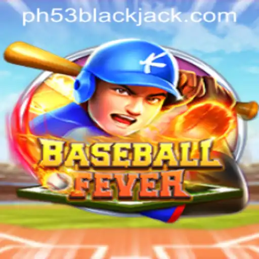 BaseballFever: Unveiling the Thrilling World of PH53